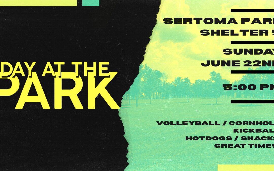PICNIC IN THE PARK June 22nd